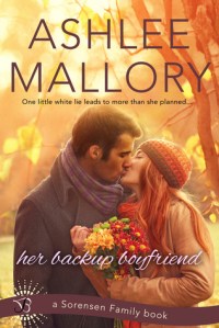 her backup boyfriend -ashlee mallory
