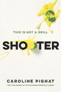 shooter -caroline pignat