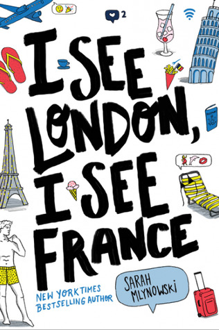 i see london, i see france -sarah mlynowski