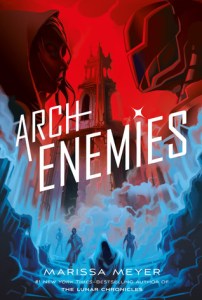 archenemies -marissa meyer